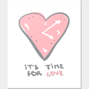 It's time for love Posters and Art